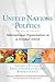 United Nations Politics: International Organization in a Divided World (Prentice Hall Studies in International Relations: Enduring Questions in Changing Times)