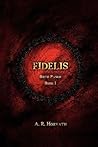 Birth Pangs: Fidelis