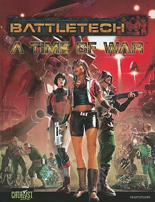 BattleTech A Time of War (Hardcover)