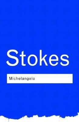 Michelangelo (Routledge Classics)