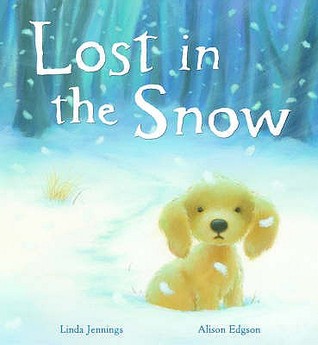 Lost in the Snow (Hardcover)