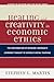Healing and Creativity in Economic Ethics: The Contribution of Bernard Lonergan's Economic Thought to Catholic Social Teaching (Jacob Neusner Series: Religion/Social Order)