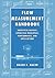 Flow Measurement Handbook: Industrial Designs, Operating Principles, Performance, and Applications