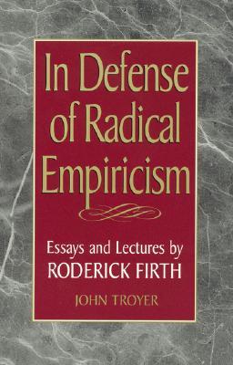 In Defense of Radical Empiricalism (Hardcover)