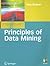 Principles of Data Mining by Max Bramer