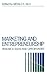 Marketing and Entrepreneurship: Research Ideas and Opportunities
