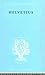 Helvetius: His Life and Place in the History of Educational Thought (International Library of Sociology)