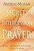 Secrets of Intercession and Prayer