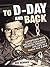To D-Day and Back by Bob Bearden
