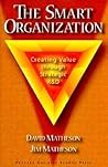 The Smart Organization: Creating Value Through Strategic R&D