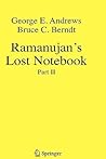 Ramanujan's Lost Notebook: Part II Ramanujan's Lost Notebook: Part II