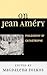 On Jean Améry: Philosophy of Catastrophe