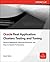 Oracle Real Application Clusters Testing and Tuning by Murali Vallath