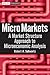 Micro Markets: A Market Structure Approach to Microeconomic Analysis (Wiley Finance)