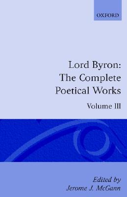 The Complete Poetical Works, Volume 3 (Oxford English Texts)