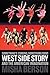 Something's Coming, Something Good: West Side Story and the American Imagination (Applause Books)