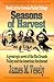 Seasons of Harvest: A Novel of the Rio Grande Valley