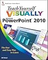 Teach Yourself Visually Powerpoint 2010