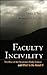Faculty Incivility by Darla J. Twale