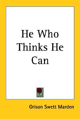 He Who Thinks He Can (Paperback)