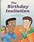 The Birthday Invitation (Rigby Flying Colors: Silver Level)