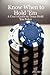 Know When to Hold 'Em - A User's Guide to Texas Hold 'Em Poker