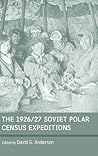 The 1926/27 Soviet Polar Census Expeditions