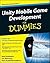 Unity Mobile Game Development for Dummies
