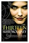 The Thirteen by Susie Moloney