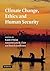 Climate Change, Ethics and Human Security