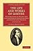 The Life and Works of Goeth...