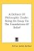 A Defence of Philosophic Doubt: Being an Essay on the Foundations of Belief