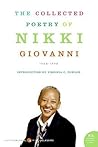 The Collected Poetry of Nikki Giovanni by Nikki Giovanni