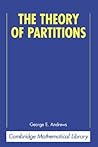 The Theory of Partitions (Encyclopedia of Mathematics and its Applications, Series Number 2)