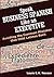 Speak Business Spanish Like an Executive: Avoiding the Common Mistakes that Hold Latinos Back