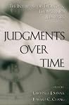 Judgments over Time: The Interplay of Thoughts, Feelings, and Behaviors Judgments over Time: The Interplay of Thoughts, Feelings, and Behaviors