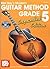 Mel Bay's Modern Guitar Method Grade 5, Expanded Edition