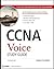 CCNA Voice Study Guide: Exa...