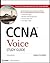 CCNA Voice Study Guide: Exam 640-460