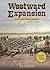 Westward Expansion: An Inte...