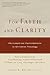 For Faith and Clarity by James K. Beilby