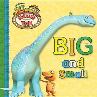 Big and Small (Dinosaur Train)