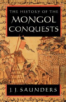 The History of the Mongol Conquests (Paperback)