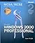 MCSA/MCSE Self-Paced Training Kit: Microsoft Windows 2000 Professional, Exam 70-210
