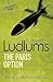 Robert Ludlum's The Paris Option (Covert-One, #3)