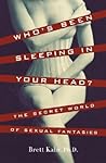 Who's Been Sleeping in Your Head? by Brett Kahr