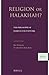 Religion or Halakha (Paperback) by Dov Schwartz