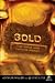 Gold: The Once and Future M...