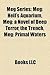 Meg Series: Meg: Hell's Aquarium, Meg: a Novel of Deep Terror, the Trench, Meg: Primal Waters
