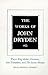 The Works of John Dryden, Volume XVI: Plays: King Arthur, Cleomenes, Love Triumphant, and The Secular Masque and Other Contributions to The Pilgrim (Volume 16)